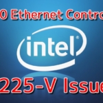 Intel Ethernet Controller I225-V - Issue