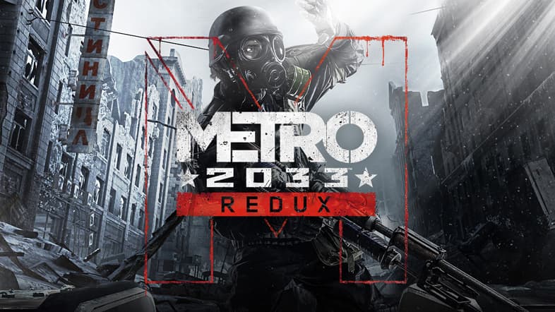 Metro 2033 Redux