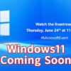 Windows11 Coming Soon