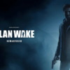 Alan Wake Remastered