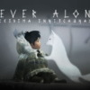 Never Alone (Kisima Ingitchuna)