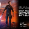 AMD Ryzen 7000シリーズ - 『STAR WARS ジェダイ：サバイバー』バンドル