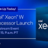 Intel Xeon W Launch Event