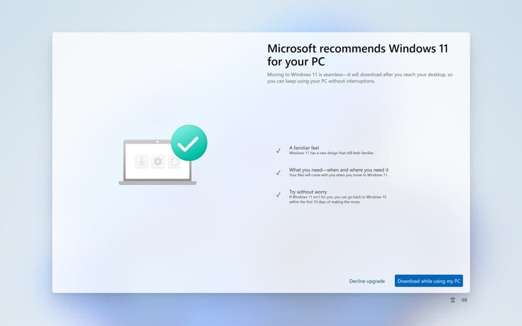 今度は『Microsoft recommends Windows 11 for your PC』画面が開く
