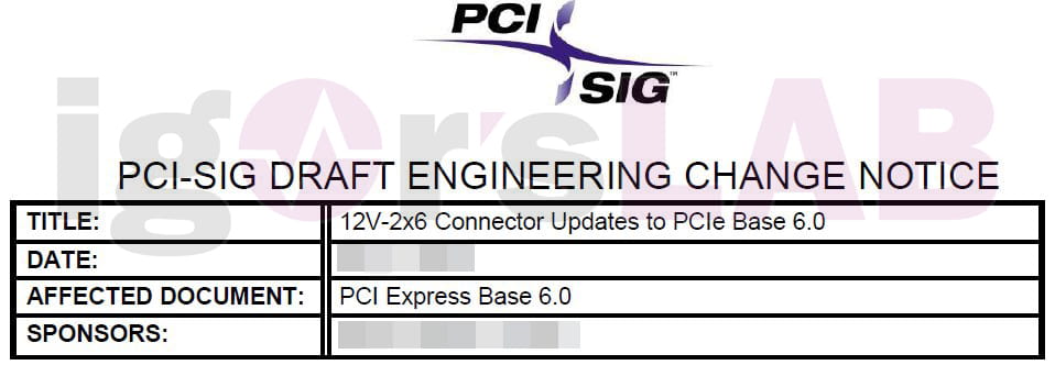 PCI-SIG DRAFT ENGINEERING CHANGE NOTE - 12V-2x6 Connector
