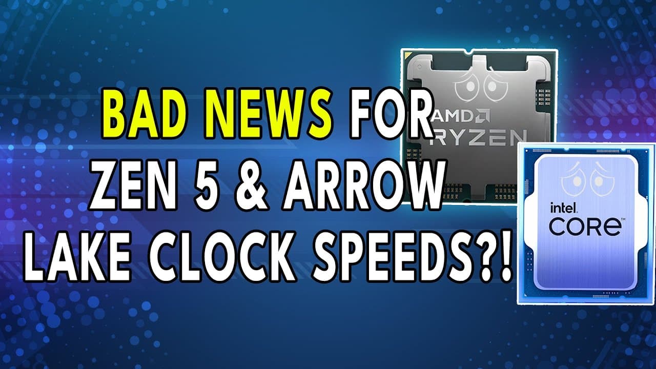Bad news for Zen 5 and Allow Lake clock speeds