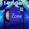 Intel 14th Gen CPUs