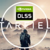 Starfield ＆ NVIDIA DLSS