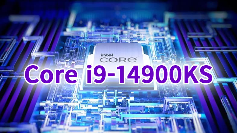 Core i9-14900KS