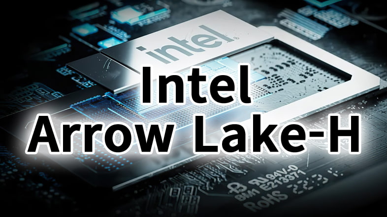 Intel Arrow Lake-H