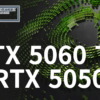 GeForce RTX 5060 Ti ＆ GeForce RTX 5050