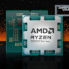 AMD Ryzen 9000 Series