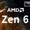 AMD Zen 6