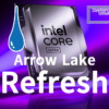 Arrow Lake Refresh