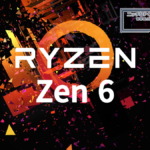 AMD Zen 6 Ryzen