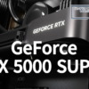 GeForce RTX 5000 SUPER Series Image