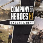 Company of Heroes 3: Endure ＆ Defy
