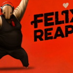 Felix The Reaper