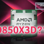 Ryzen 7 9850X3D？？
