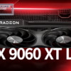 Radeon RX 9060 XT LP