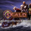 SKALD: Against the Black Priory