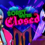 Sorry We’re Closed