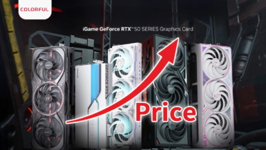 Colorful、GeForce RTX 5000シリーズの卸価格を再値上げ。他メーカーも値上げ。値上げ幅は Colorful GeForce RTX 5000シリーズ
