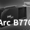 Intel Arc B770 Image