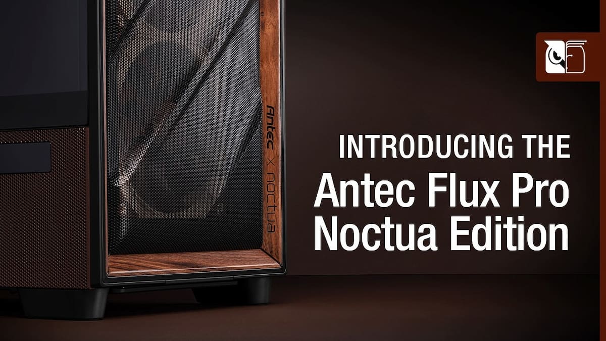 Antec Flux Pro Noctua Edition
