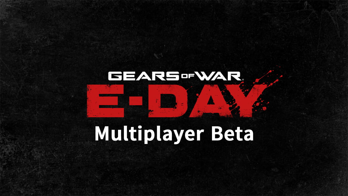 Gears of War: E-Day Multiplayer Beta