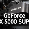 GeForce RTX 5000 SUPER Series Image